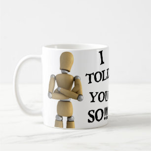 Je vous ai dit ainsi - la tasse