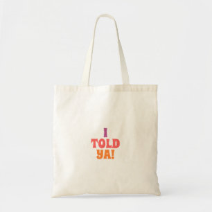 Je vous ai dit sac de citation