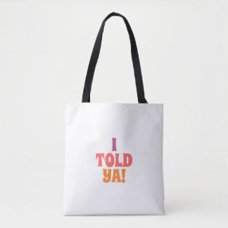 Je vous ai dit sac de citation