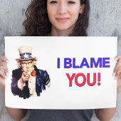 Je vous blâme - Drôle Oncle Sam Poster
