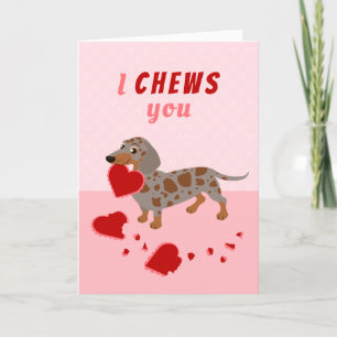 Je vous Chews Dachshund Carte de fête de la Saint-