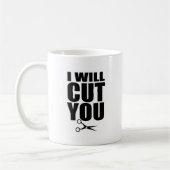 Je vous couperai - tasse de café de coiffeur (Gauche)