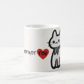 Je vous détruirai la tasse de chat (Centre)