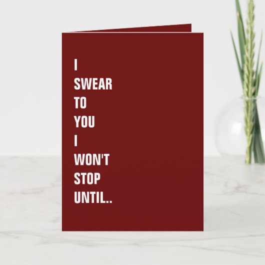 Je vous jure... Carte de la Saint-Valentin drôle e (Devant)