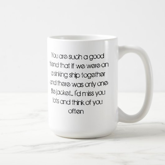 Je vous manquerai tasse (Droite)