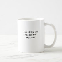 Je vous tue tasse de café