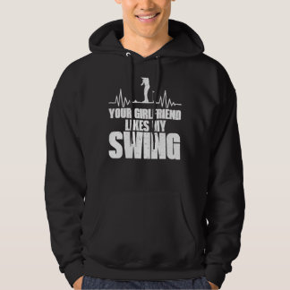 Je Vriendin houdt van mijn zwendende Golf voor man Hoodie