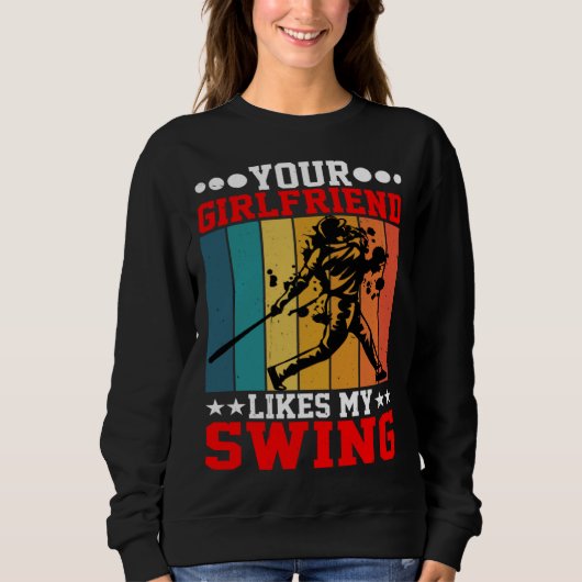 Je vriendin vindt mijn swing leuk ---- trui (Voorkant)