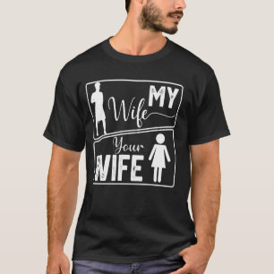 Je Vrouw Mijn Vrouw Grappige Slager Vrouw Valentij T-shirt