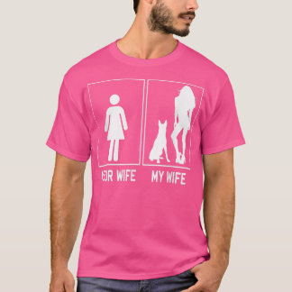 Je vrouw van mijn vrouw Malinois grappige stuiver T-shirt