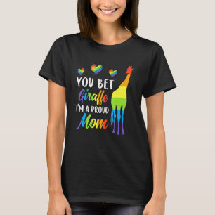 Je wedden Giraffe In Een Trots Moeder Pride LGBT H T-shirt