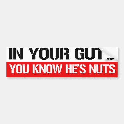 Je weet dat hij gek is in je gast.  bumpersticker (Voorkant)
