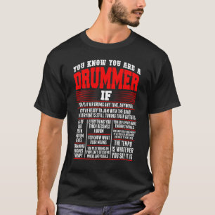 Je weet dat je drummer bent als je überhaupt lucht t-shirt