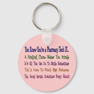 Je weet dat je een FARMACY TECH bent als... Sleutelhanger