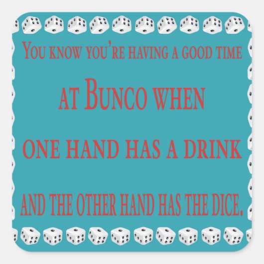 Je weet dat je een goed moment hebt vierkante sticker (Voorkant)