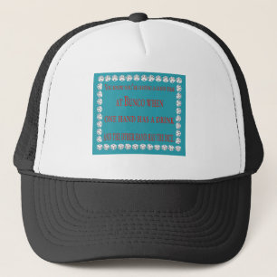 je weet dat je een leuke tijd hebt trucker pet