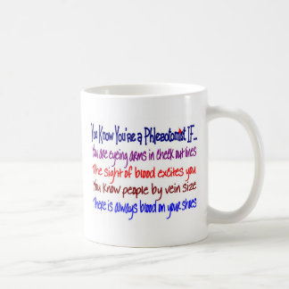 Je weet dat je een Phlebotomist bent als... Koffiemok