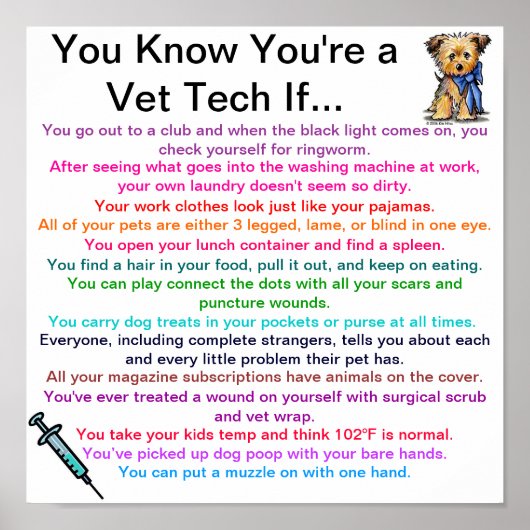 Je weet dat je een Vet Tech bent als... Poster (Voorkant)