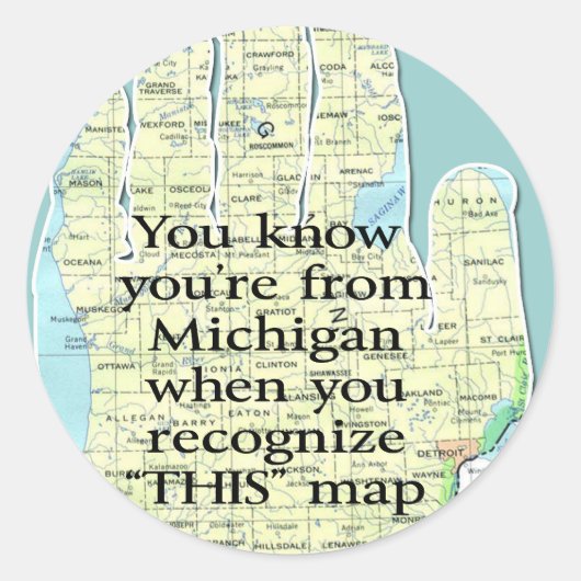 Je weet dat je uit Michigan bent als je herkent Ronde Sticker (Voorkant)