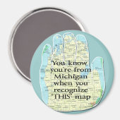 Je weet dat je van Michigan bent als Magneet (Voorkant / Achterkant)