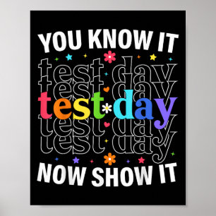 Je Weet Het Nu Laat Het Zien Grappige Testdag Moti Poster