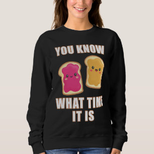 Je weet hoe laat het is Pindakaas & Jam Sa Trui