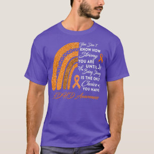 Je weet hoe sterk je bent, Donx27t, hoe sterk je b T-shirt