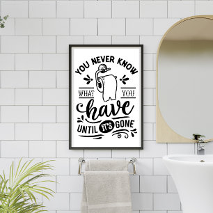 Je weet nooit wc humor grappig badkamerbord poster