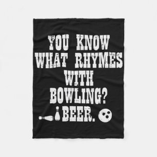 Je weet wat rijmt met bowling grappige bowler thee fleece deken