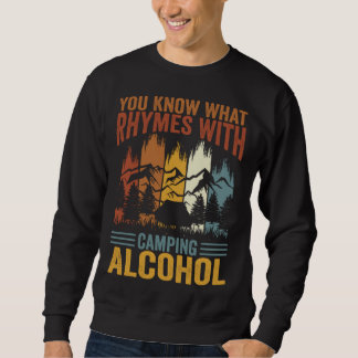 Je weet wat rijmt met kampeeralcohol  3 trui