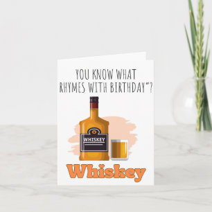 Je weet wat Whiskey Puns Verjaardag Kaart