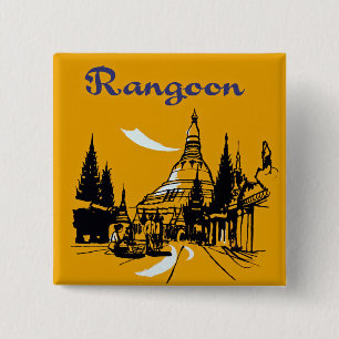 Je weg naar Rangoon Vierkante Button 5,1 Cm
