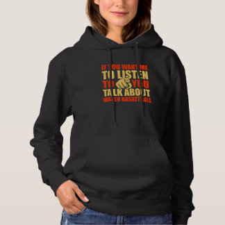 Je wilt dat ik luister over water Basketball Hoodie