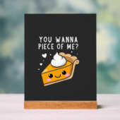 Je wilt een stuk Thanksgiving Pie. Acryl Bord (Neutraal)