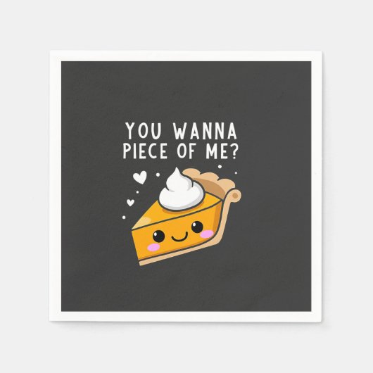 Je wilt een stuk Thanksgiving Pie. Servet (Voorkant)