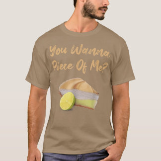Je wilt een stuk van me grappige Lemon Pie Dessert T-shirt