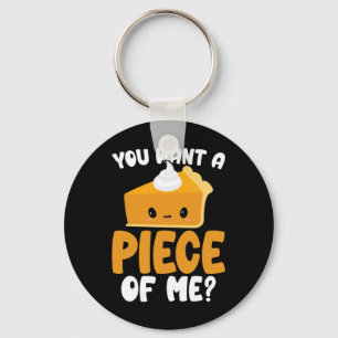 Je wilt een stuk van mij Kawaii Pumpkin Pie Thanks Sleutelhanger