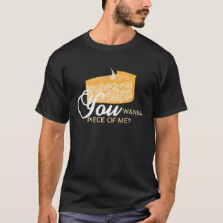 Je wilt een stukje van mij Taart Bakken Bakker De T-shirt