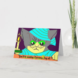 "Je wilt kerstdag... Feestdagen Kaart