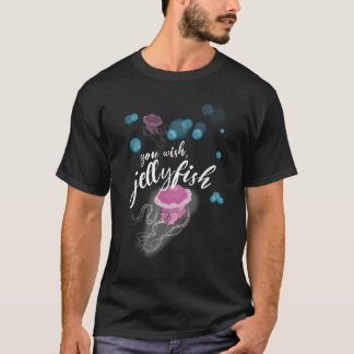 Je wilt, kwallen. t-shirt