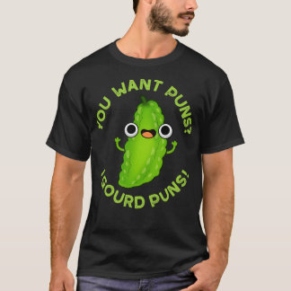 Je wilt Puns I Gourd Puns Schattigee Veggie Pun T-shirt