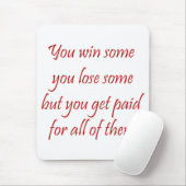Je wint wat je verliest wat advocaat Mousepad Muismat (Met muis)