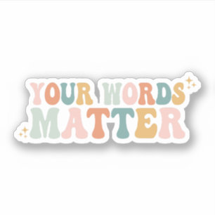 Je woorden zijn belangrijk   Speech Therapy Gift Sticker