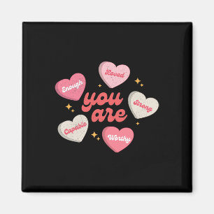 Je wordt bemind waardig genoeg Candy Heart Leraar Magneet