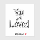 Je wordt geliefd Quote Sticker (Vel)