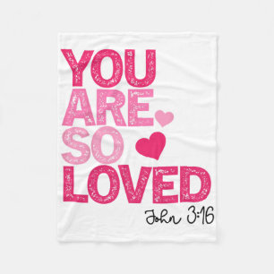 Je wordt zo bemind christelijke valentijn geloof G Fleece Deken