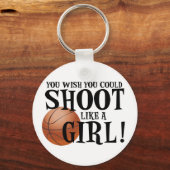 Je wou dat je als een meisje kon schieten. sleutelhanger (Voorkant)