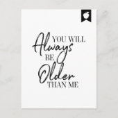 Je zal altijd ouder zijn dan ik Verjaardag Briefka Briefkaart (Voorkant)