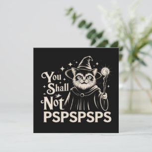 Je Zal Niet PSPSPSPS Grappige Kat Toveraar Vader Kaart