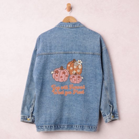 Je zal oogsten wat je Plant Herfst kleding Denim Jacket (Hangar)